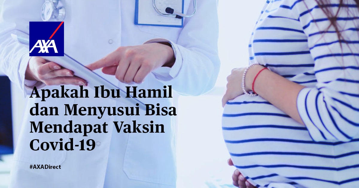Apakah Ibu Hamil dan Menyusui Bisa Mendapat Vaksin Covid-19