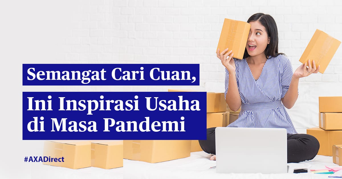 Semangat Cari Cuan, Ini Inspirasi Usaha di Masa Pandemi